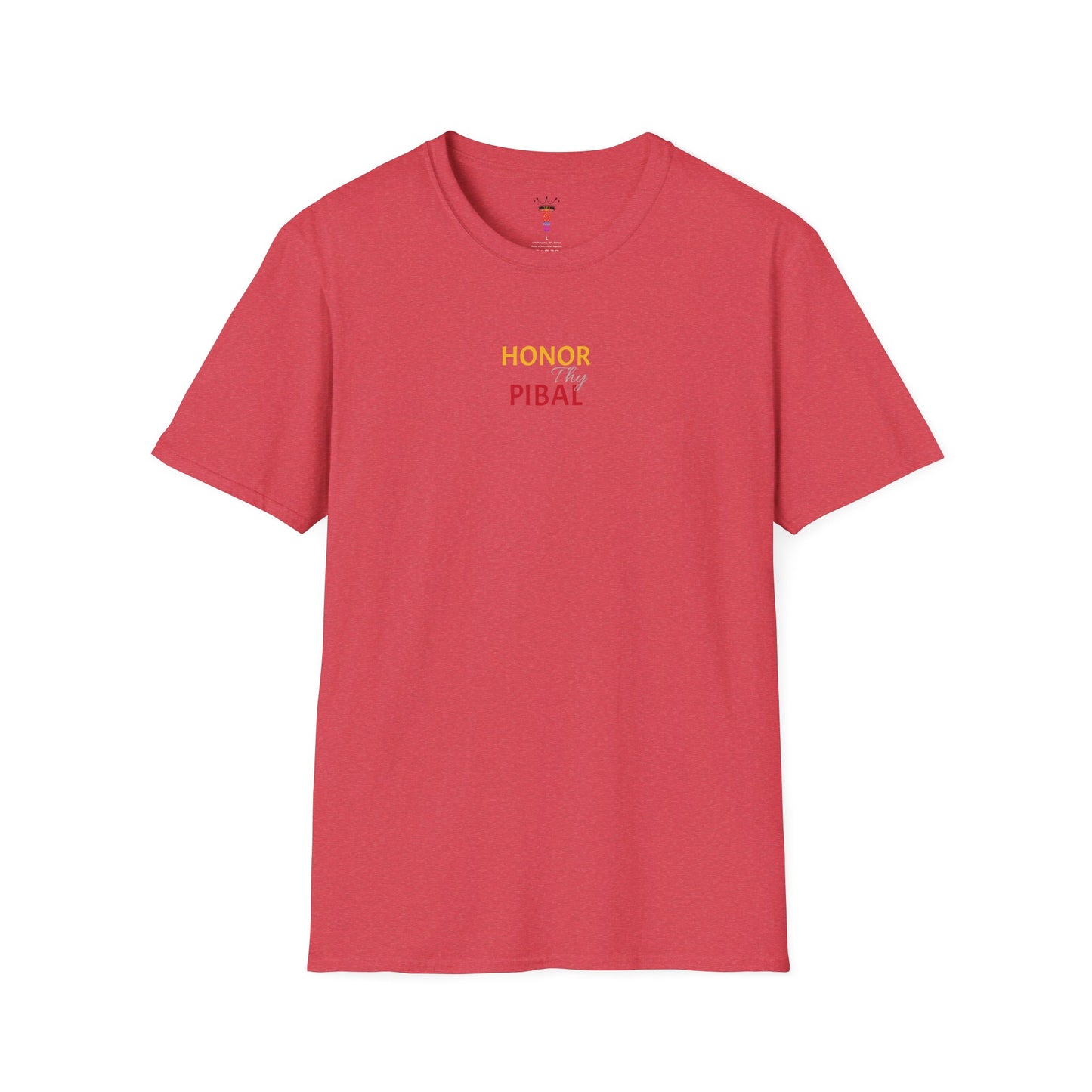 Honor Thy Pibal T-Shirt