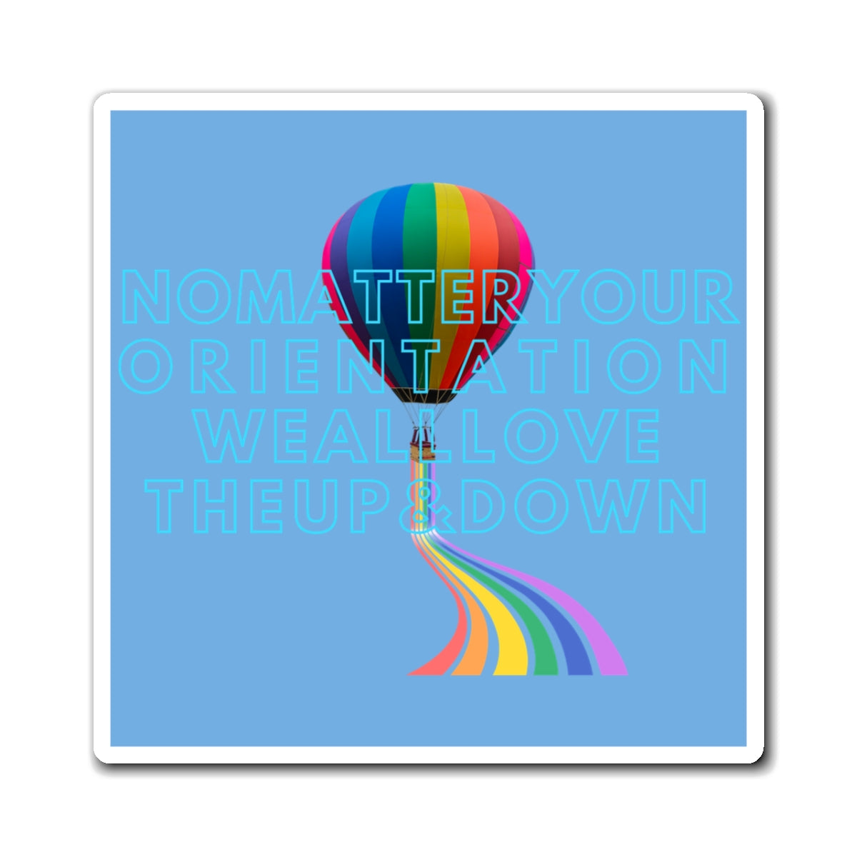 No Matter Your Orientation, We All Love The Up & Down Magnet