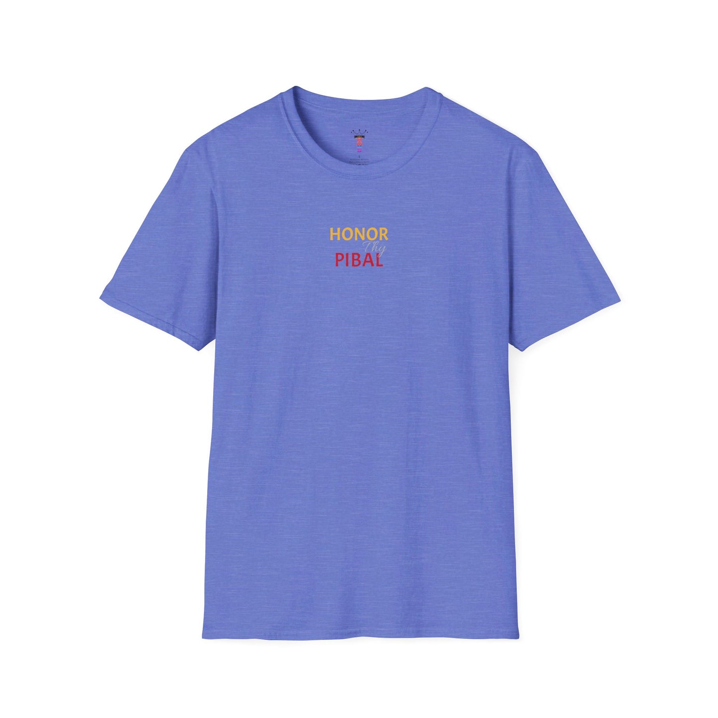 Honor Thy Pibal T-Shirt