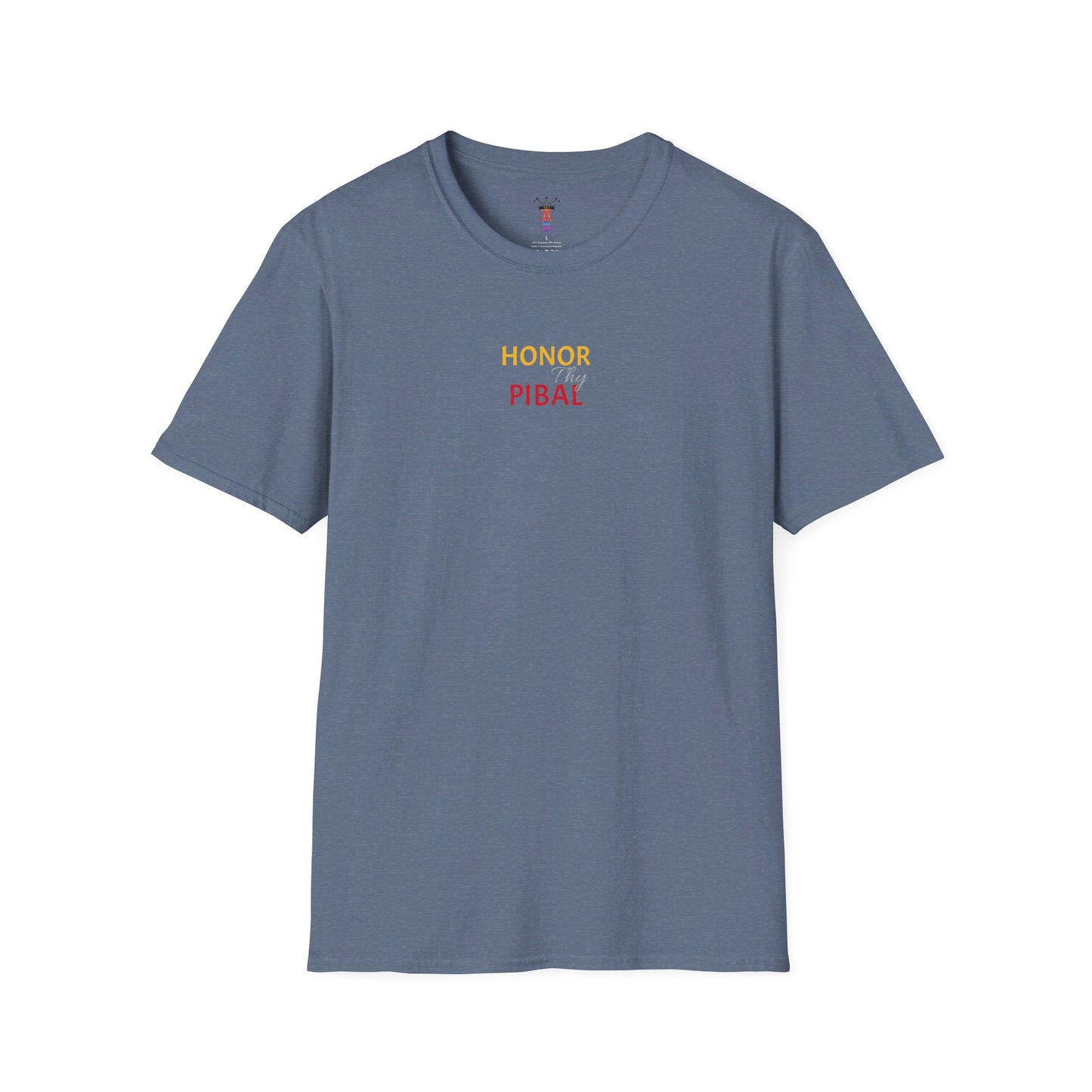 Honor Thy Pibal T-Shirt
