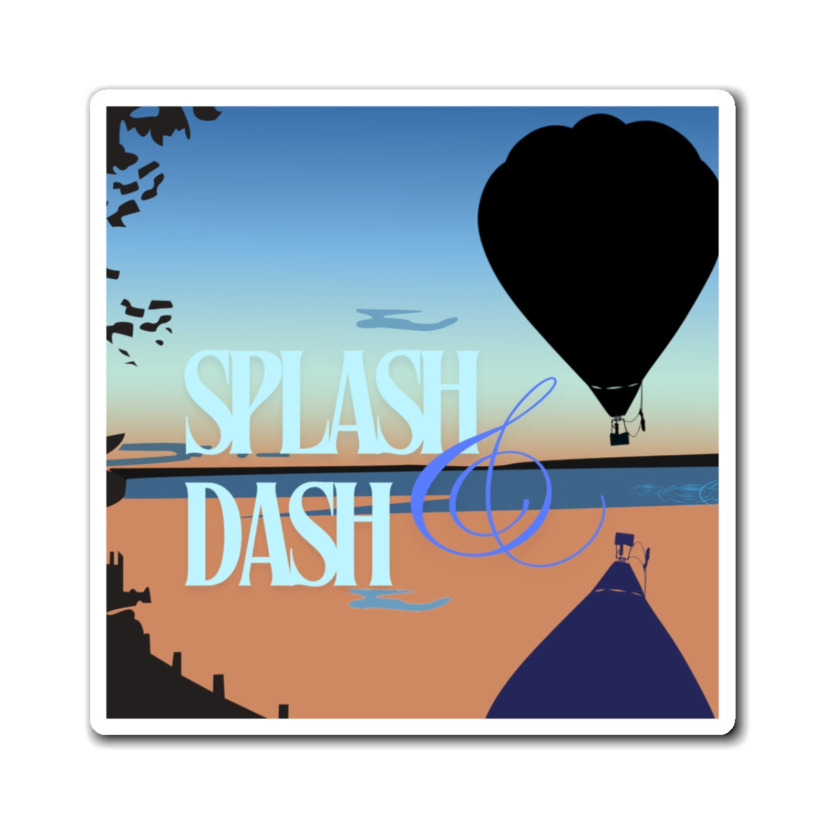 Splash & Dash Magnet